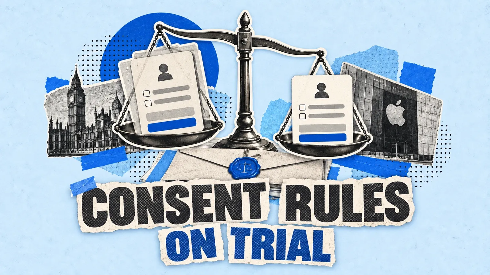Unevenly layered consent cards on a legal balance above an unopened case file, representing disputed rules and an unresolved claim. Headline: Consent rules on trial