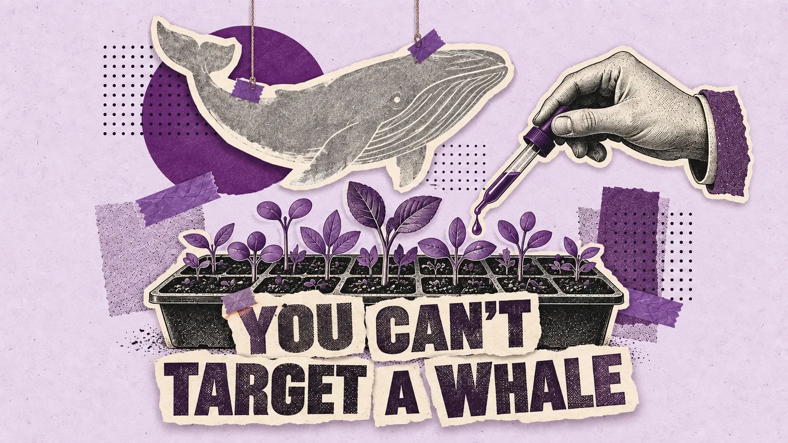 A whole nursery of engaged-player seedlings is nurtured beneath a translucent whale silhouette, emphasizing cohort quality over whale chasing. Headline: You can’t target a whale
