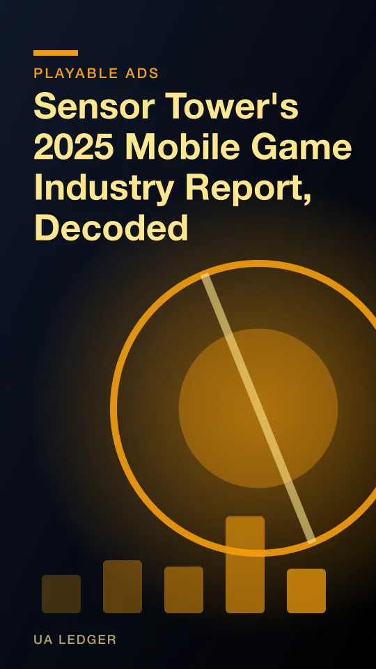 Sensor Tower's 2025 Mobile Game Industry Report, Decoded