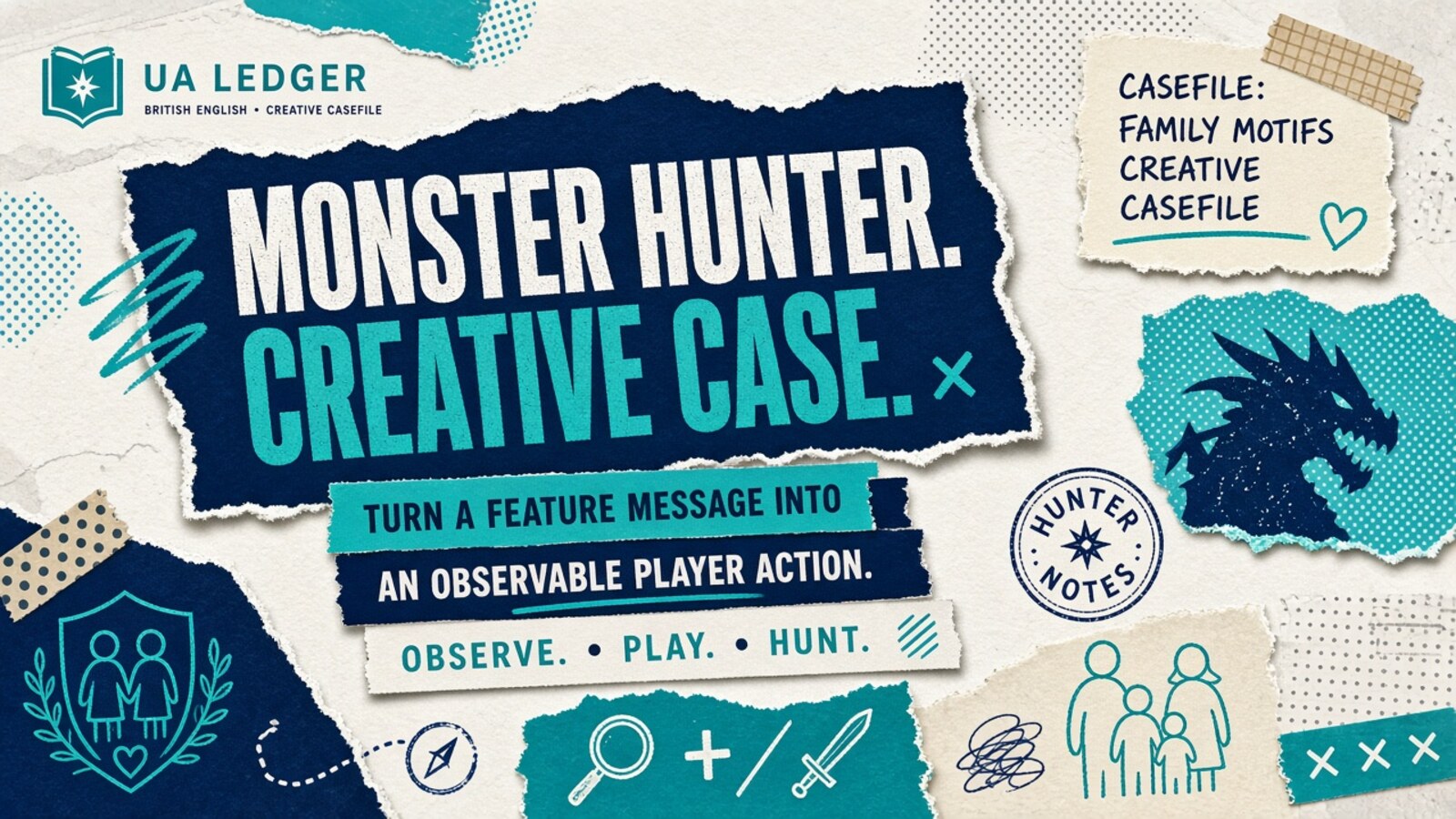 Editorial collage hero (teal-navy): MONSTER HUNTER. CREATIVE CASE